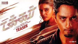 Takkar Tamil Teaser  Siddharth  Yogi Babu Karthik G Krish  Nivas K Prasanna Passion Studios [upl. by Irma]