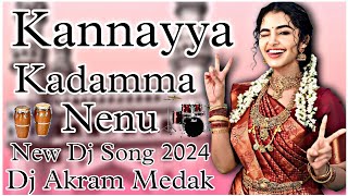 Kannayya Kadamma Nenu Folk Dj Song Mix By Dj Akram Medak trending viral youtube [upl. by Ynnahc]