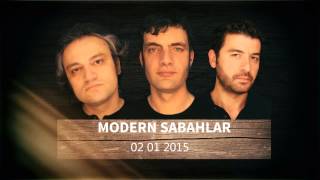 Modern Sabahlar  02012015 [upl. by Noremmac]