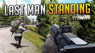 Last Man Standing  Escape From Tarkov [upl. by Arted]