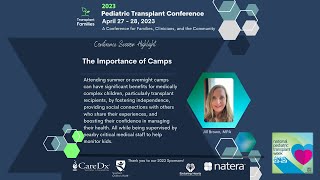 The importance of camps  2023 Pediatric Transplant Conference [upl. by Binette]