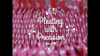 Pleating with Precision [upl. by Hickie]