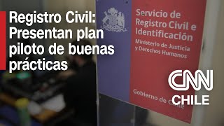 Plan de buenas prácticas en oficinas del Registro Civil Tiene enfoque de género y cuidados [upl. by Nnaeirual]