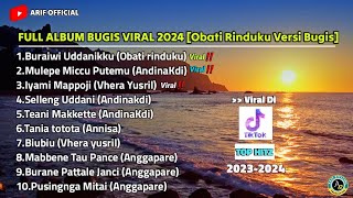 🔰KUMPULAN LAGU BUGIS VIRAL 2024  FULL ALBUM Obati Rinduku Versi Bugis Cinematic Adat Bugis [upl. by Milton]