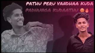 Joysanjay New Song  Pathu Peru Vandha Kuda Padhunga Kudathu 😉🔥💯joysanjay gana ganasong [upl. by Dyun]