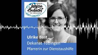 24 10 21 Ulrike Bast  Tübinger Telefonandacht zur Tageslosung [upl. by Atrice]