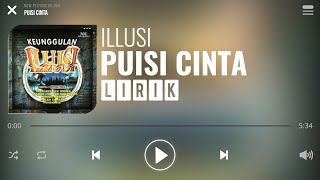 Illusi  Puisi Cinta Lirik [upl. by Lesirg630]