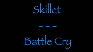 Lyrics traduction française  Skillet  Battle Cry [upl. by Yenatirb]