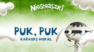 PZU Niestraszki – Tadek Niekradek „Puk puk”  karaoke wokal [upl. by Anaoj]