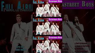 Backstreet Boys songs popsongs [upl. by Edwina]