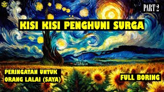 kisi kisi Penghuni Surga bagian 2 [upl. by Nospmoht]