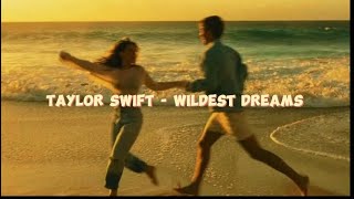 Taylor Swift  Wildest Dreams lyrics✨ [upl. by Saber21]