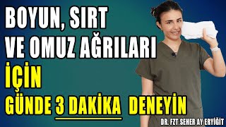 BOYUN SIRT VE OMUZ AĞRILARI İÇİN GÜNDE 3 DAKİKA aktifizyo boyunağrısı kulunçağrısı [upl. by Anitsrik]