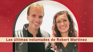 Las últimas voluntades de Robert Martínez [upl. by Gnim]