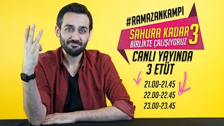 Sahura Kadar Birlikte Çalışıyoruz 3 3 Etüt RamazanKampı YKS SahuraKadar [upl. by Alamat]