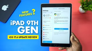 iPad 9th Generation August 2024 Latest Update Review  Ipad OS 176 Update  ipad New Update [upl. by Moselle]