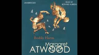 Bodily Harm  Margaret Atwood  Read by Bonnie Hurren  Audiobook  Novel  Suspense Mystery [upl. by Aya]