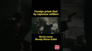 【ENG SUB】 Foreign priest shot by Japanese soldiers  Drama Movie  China Movie Channel ENGLISH [upl. by Vokaay]