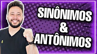 Sinônimos e Antônimos Sinonímia e Antonímia [upl. by Naig]