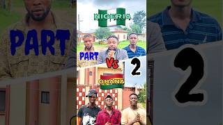 Nigeria vs Ghana part2 nigeria ghana nigerian nigeriaentertainment ghanacelebrities [upl. by Gonzales]