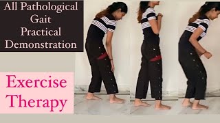 All Pathological Gait demonstration Exercise Therapy [upl. by Trisa]