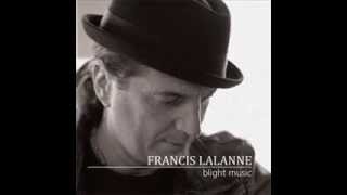 Francis Lalanne  On se retrouvera [upl. by Aihsenrad]