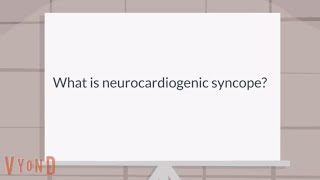 What is neurocardiogenic syncope [upl. by Atekehs]