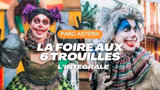 Parc Astérix  La Foire aux 6 Trouilles  Lintégrale [upl. by Leverick]