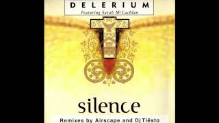 Delerium Featuring Sarah McLachlan  Silence Airscape Remix 2000 [upl. by Zsa Zsa]