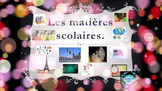 Les matières scolaires en francais [upl. by Ettesus]