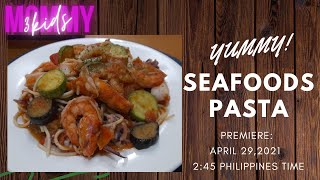 Mommy3kidsEasyRecipe SEAFOOD PASTA  COOKINGEATING  MOMMY3KIDS [upl. by Lesoj]