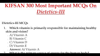 DieteticsIII 300 Most Important MCQs  NUTRITION amp DIETETICS MCQs [upl. by Yentrok29]