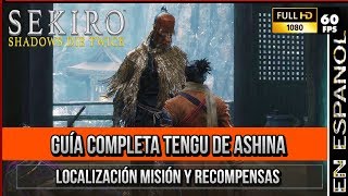 Sekiro Guía completa Tengu de Ashina  Enseñanzas esotéricas [upl. by Nalahs]