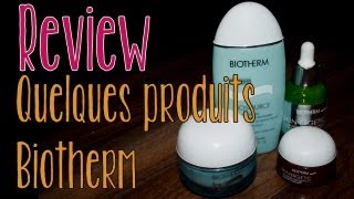 Review Quelques produits Biotherm [upl. by Power]