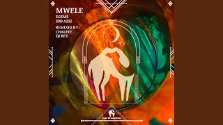 Mwele Dj Bey Remix [upl. by Rosamond]