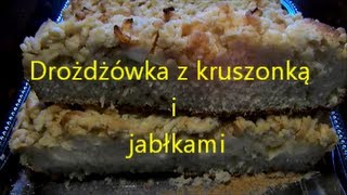 Bez lukru ale z kruszonką dobre ciasto drożdżowe przepisy na ciasto [upl. by Aleydis]