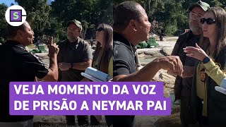 Pai de Neymar recebe voz de prisão polícia interdita casa e mostra momento de desacato [upl. by Ardnasxela]