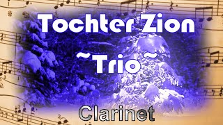 Tochter Zion  Clarinet Trio  Free Sheet Music [upl. by Inman]