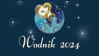 Wodnik  Horoskop  2024  Przesłanie Anielskie [upl. by Andreana]