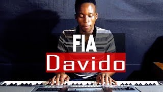 Davido  FIA  Piano Cover  Dj Romeo SA [upl. by Gschu]