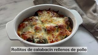 Rollitos de calabacín rellenos de pollo gratinados con tomate y queso [upl. by Hcab]