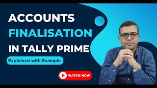 Finalizing Accounts in Tally Prime  5 Key Checks Before Sending Your Trial Balance To Auditor [upl. by Nyloj]