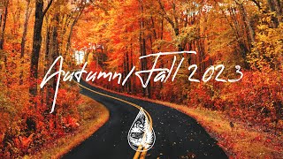 IndieIndieFolk Compilation  AutumnFall 2023 🍂 2½Hour Playlist [upl. by Alinoel224]