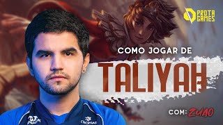 COMO JOGAR DE TALIYAH  TUTORIAL DE HABILIADES COMBOS RUNAS BUILDS PATHING E SINERGIAS  LOL [upl. by Aloiv]