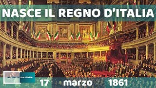 17 marzo 1861  NASCE IL REGNO DITALIA [upl. by Suvart]