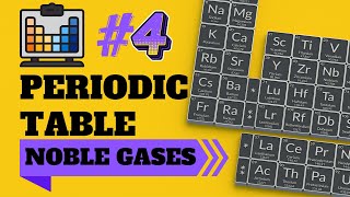 Noble Gases  Periodic Table  MsChemic [upl. by Robillard]