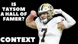 Is Taysom Hill a Hall of Famer [upl. by Teilo]