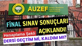 Auzef Güz Dönemi Final Sınav Sonuçları AÇIKLANDI Ders Geçme Kalma Hesaplaması Nasıl Yapılır [upl. by Maribeth340]