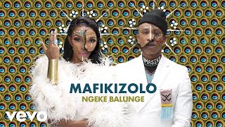 Mafikizolo  Ngeke Balunge Audio [upl. by Sykleb]