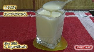 LECHE EVAPORADA con sólo 1 ingrediente más fácil imposible [upl. by Gomer]